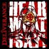Deliverance – Hear What I Say! Deliverance – Hear What I Say!