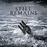 Still Remains – Ceasing to Breathe Still Remains – Ceasing to Breathe