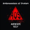 Ambassadors of Shalom – Abdicate Self Ambassadors of Shalom – Abdicate Self