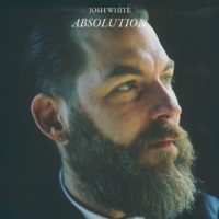 Josh White – Absolution Josh White – Absolution