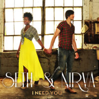 Seth And Nirva – I Need You Seth And Nirva – I Need You