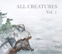 Jacob Montague – All Creatures Volume One Jacob Montague – All Creatures Volume One