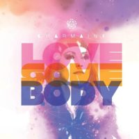 Charmaine – Love Somebody Charmaine – Love Somebody