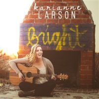 Karianne Larson – Bright Karianne Larson – Bright
