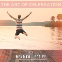 Rend Collective – The Art Of Celebration Rend Collective – The Art Of Celebration
