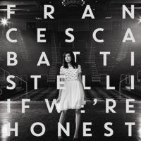 Francesca Battistelli – If We’re Honest (Deluxe Edition) Francesca Battistelli – If We’re Honest (Deluxe Edition)