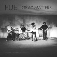 Fue To Release ‘Gray Matters’ In June Fue To Release ‘Gray Matters’ In June