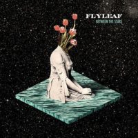 Flyleaf – Between the Stars Flyleaf – Between the Stars