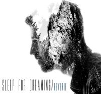 Sleep for Dreaming – Reverie Sleep for Dreaming – Reverie