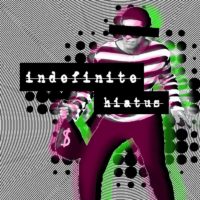 Indefinite Hiatus Release ‘S/T/E/P/’ Indefinite Hiatus Release ‘S/T/E/P/’