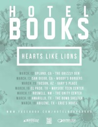 Hearts Like Lions to Tour with Hotel Books in March Hearts Like Lions to Tour with Hotel Books in March