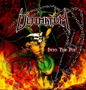 Ultimatum – Into The Pit Ultimatum – Into The Pit