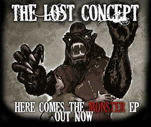 The Lost Concept – Here Comes The Monster