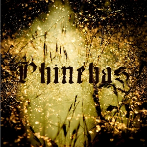 Phinehas – s/t Phinehas – s/t