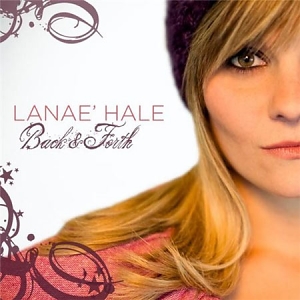 Lanae’ Hale – Back & Forth