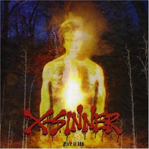 X-Sinner – Fire It Up