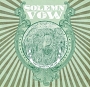 Solemn Vow – The American Dream Solemn Vow – The American Dream