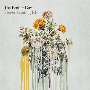 The Ember Days – Finger Painting EP