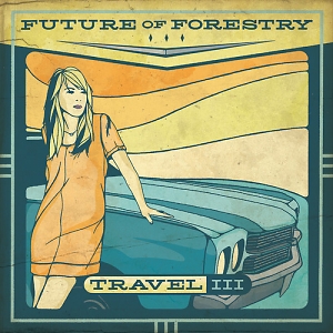 Future of Forestry – Travel III Future of Forestry – Travel III