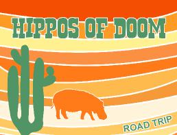 Hippos of Doom Hippos of Doom
