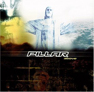 Pillar's debut album Above.