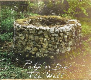 The Well by Party or Die