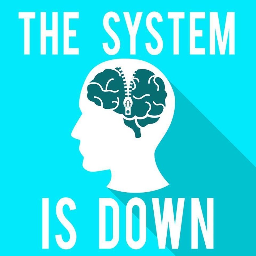 The System is Down Podcast
