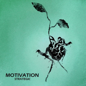 Strategic - Motivation