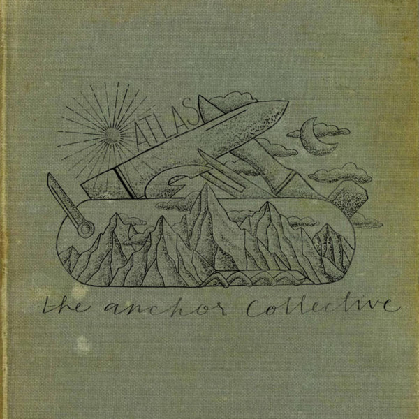 The Anchor Collective - Atlas